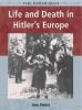 Life_and_death_in_Hitler_s_Europe
