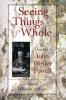 Seeing_Things_Whole__The_Essential_John_Wesley_Powell