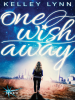 One_Wish_Away