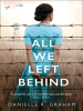 All_We_Left_Behind