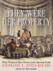 They_Were_Her_Property