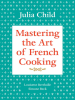 Mastering_the_Art_of_French_Cooking__Volume_1