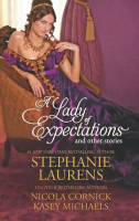 A Lady of Expectations and Other Stories: The Secrets of a Courtesan\How to Woo a Spinster