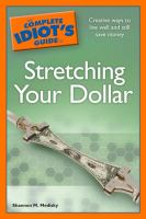 The_complete_idiot_s_guide_to_stretching_your_dollar