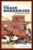 Great_train_robberies_of_the_Old_West