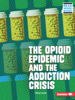 The_Opioid_Epidemic_and_the_Addiction_Crisis