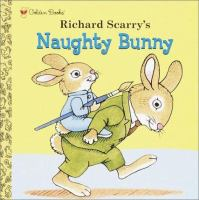 Richard_Scarry_s_naughty_bunny