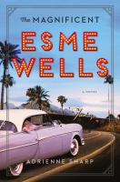 The_magnificent_Esme_Wells