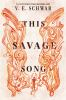This_savage_song