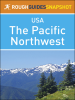 The_Pacific_Northwest__Rough_Guides_Snapshot_USA_