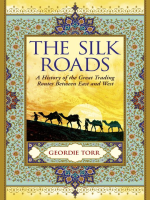 The_Silk_Roads__a_History_of_the_Great_Trading_Routes_Between_East_and_West