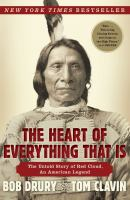 The_Heart_of_Everything_That_Is__The_Untold_Story_of_Red_Cloud__an_American_Legend