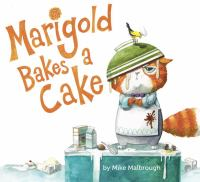 Marigold_bakes_a_cake