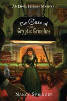 The_case_of_the_cryptic_crinoline__n_Enola_Holmes_mystery